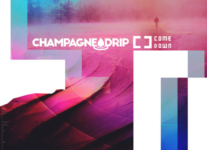 Champagne Drip EP artwork for Comedown