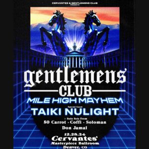 Gentlemen's Club x Cervantes Denver show flyer